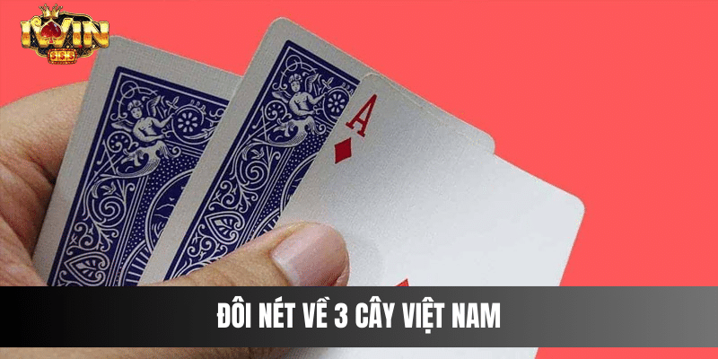 Đôi nét về 3 cây Việt Nam