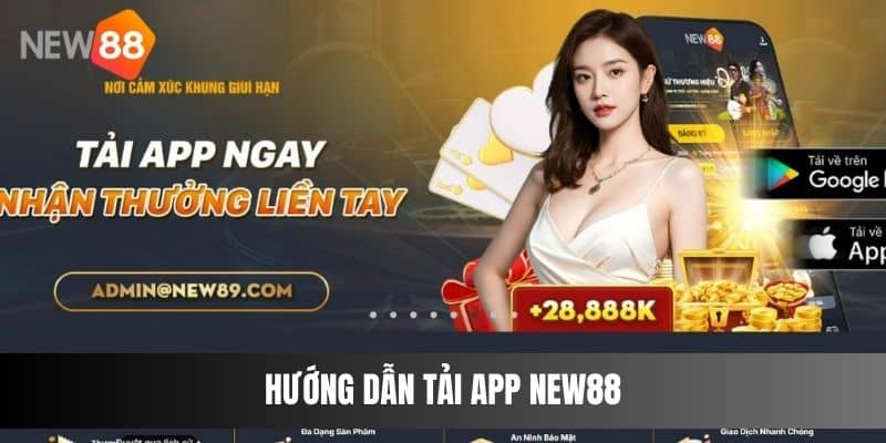 Hướng dẫn tải app NEW88