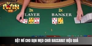 Bật Mí Cho Bạn Mẹo Chơi Baccarat Hiệu Quả