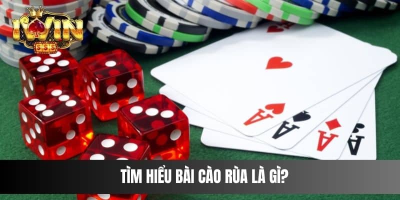 Tìm hiểu Bài Cào Rùa là gì?