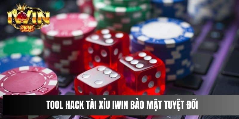 Tool hack tài xỉu IWIN bảo mật tuyệt đối